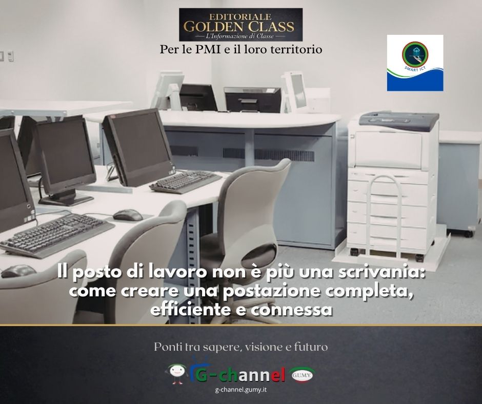 Il posto di lavoro non è più una scrivania: come creare una postazione completa, efficiente e connessa