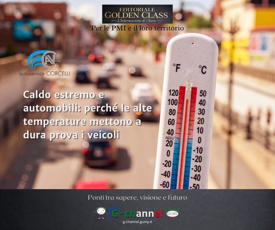 Caldo estremo e automobili: perché le alte temperature mettono a dura prova i veicoli