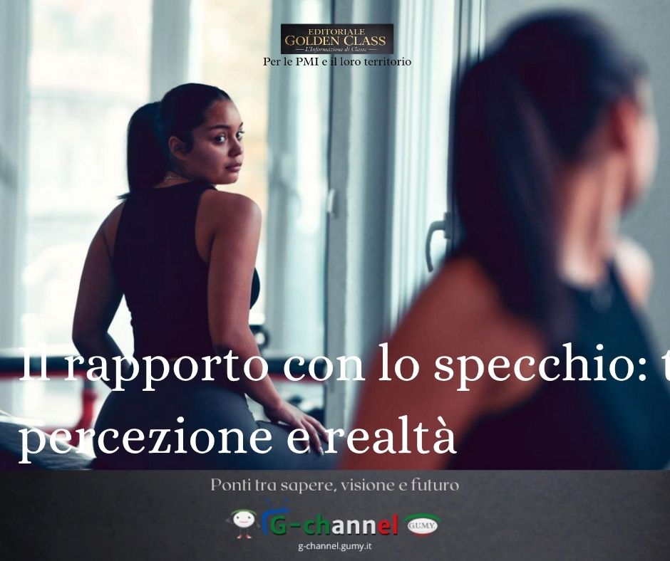 Il rapporto con lo specchio: tra percezione e realtà