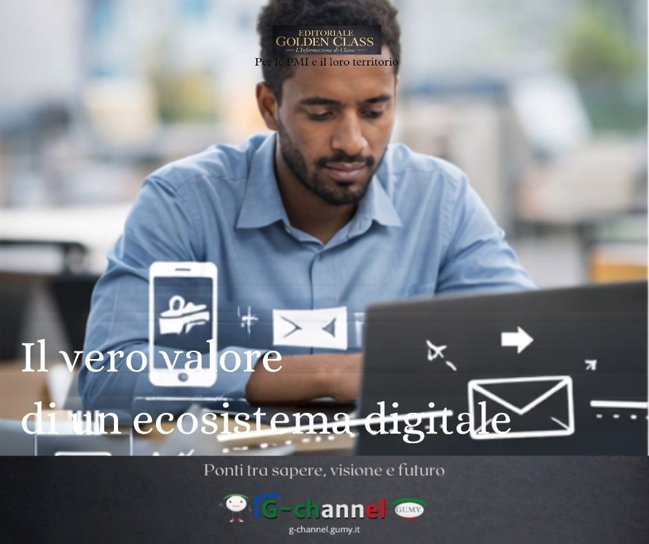 Il vero valore di un ecosistema digitale