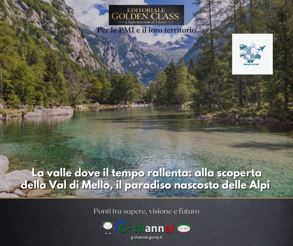 La valle dove il tempo rallenta: alla scoperta della Val di Mello