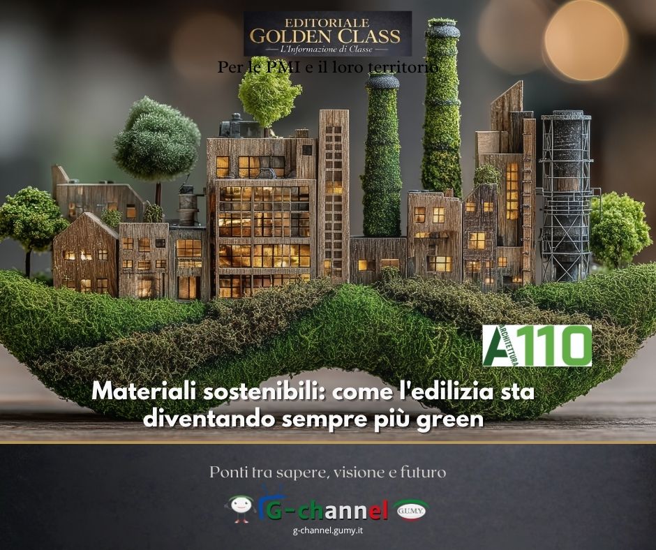 Materiali sostenibili: come l'edilizia sta diventando sempre più green