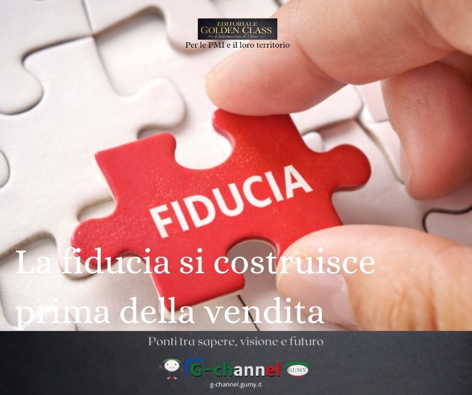 La fiducia si costruisce prima della vendita