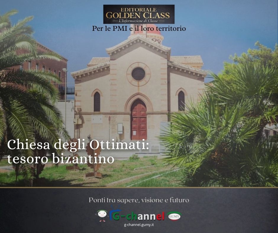 Chiesa degli Ottimati: tesoro bizantino