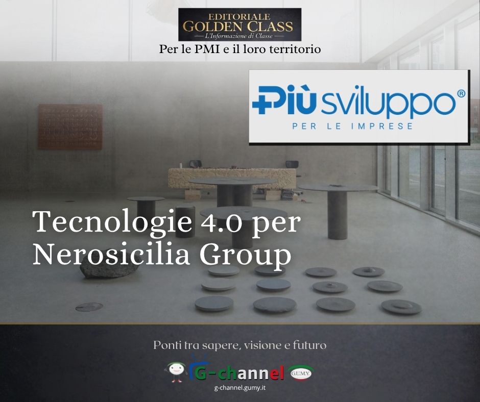 Tecnologie 4.0 per Nerosicilia Group