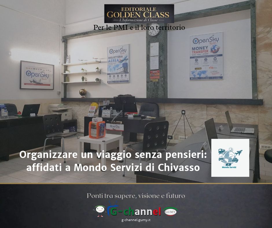 Organizzare un viaggio senza pensieri: affidati a Mondo Servizi di Chivasso