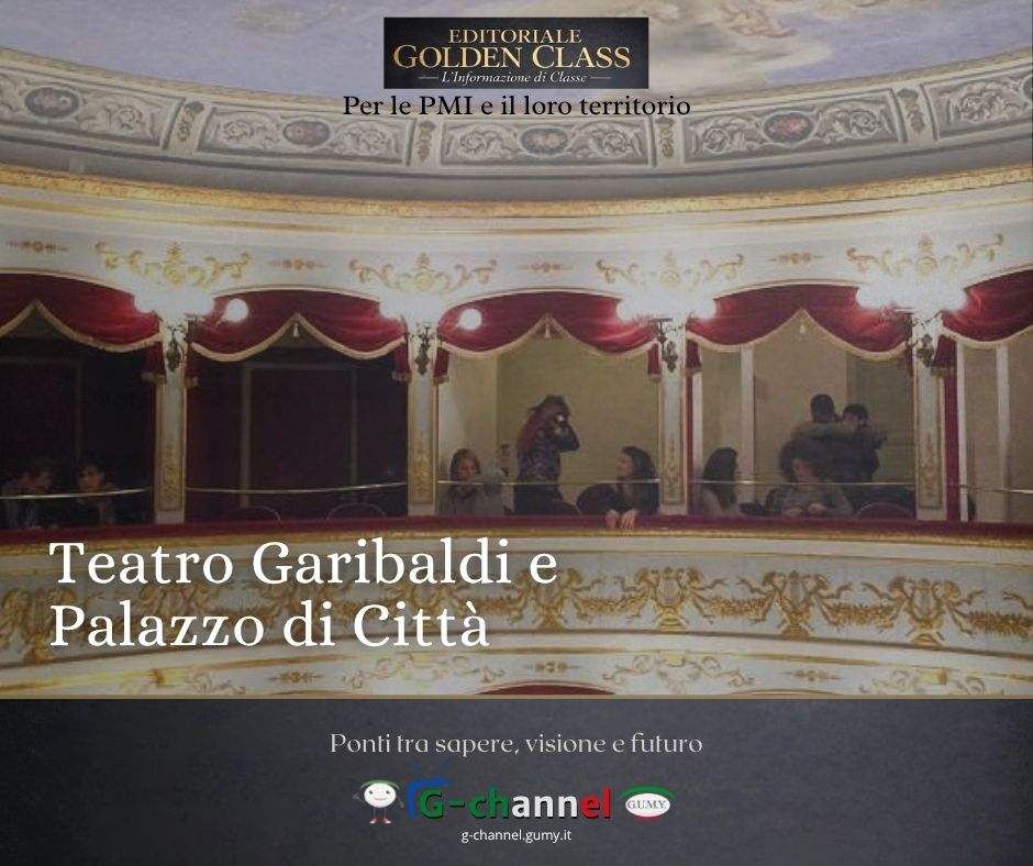 Teatro Garibaldi e Palazzo di Città