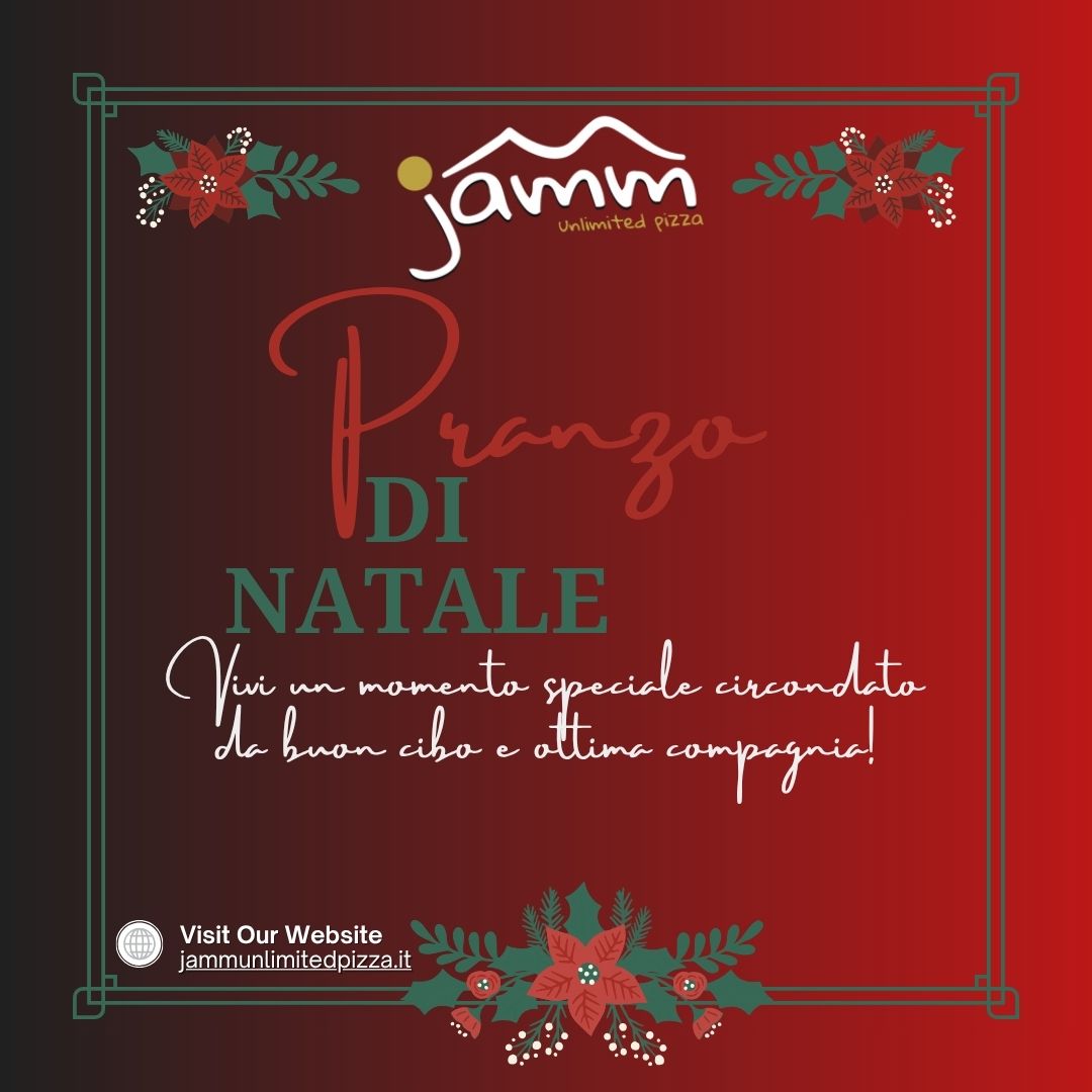 PRANZO DI NATALE DA JAMM UNLIMITED PIZZA