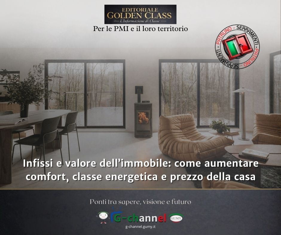 Infissi e valore dell’immobile: come aumentare comfort, classe energetica e prezzo della casa