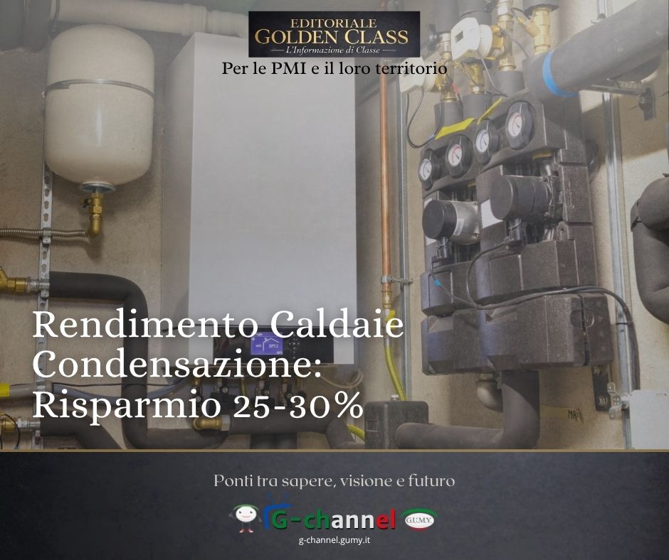Rendimento Caldaie Condensazione: Risparmio 25-30%