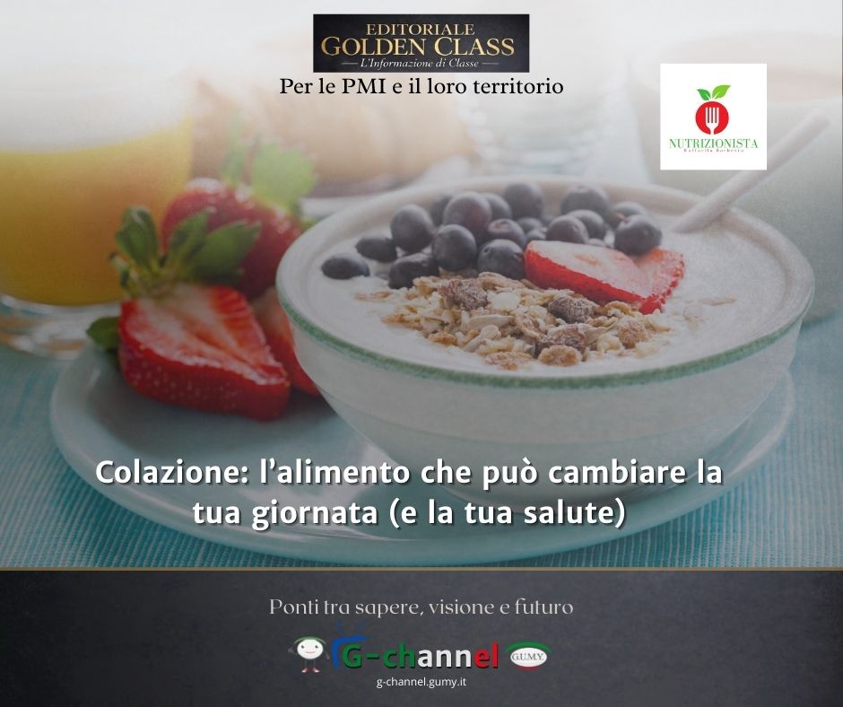 Colazione: l’alimento che può cambiare la tua giornata (e la tua salute)