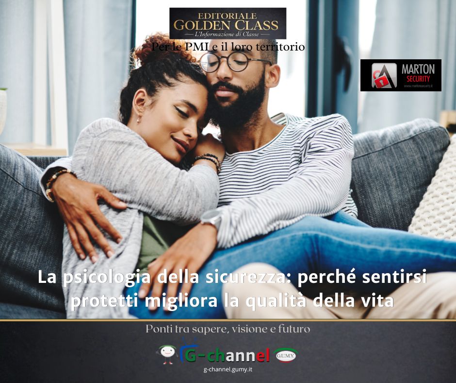 La psicologia della sicurezza: perché sentirsi protetti migliora la qualità della vita