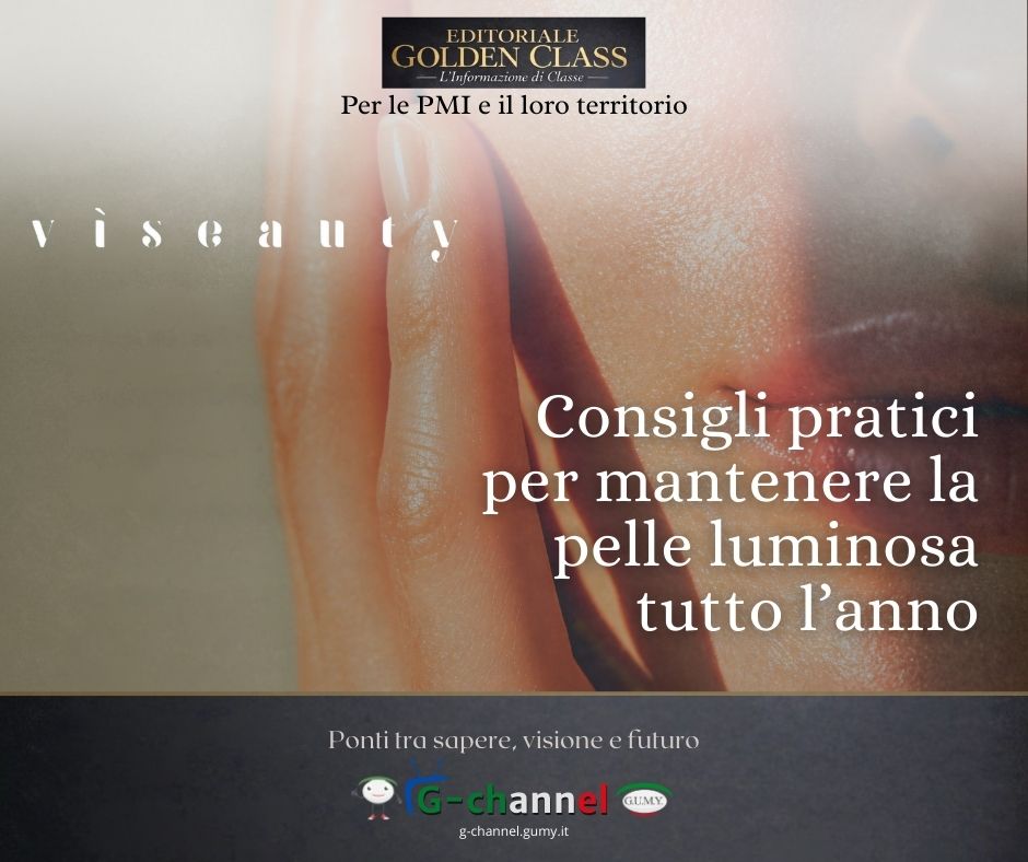 Consigli pratici per mantenere la pelle luminosa tutto l’anno
