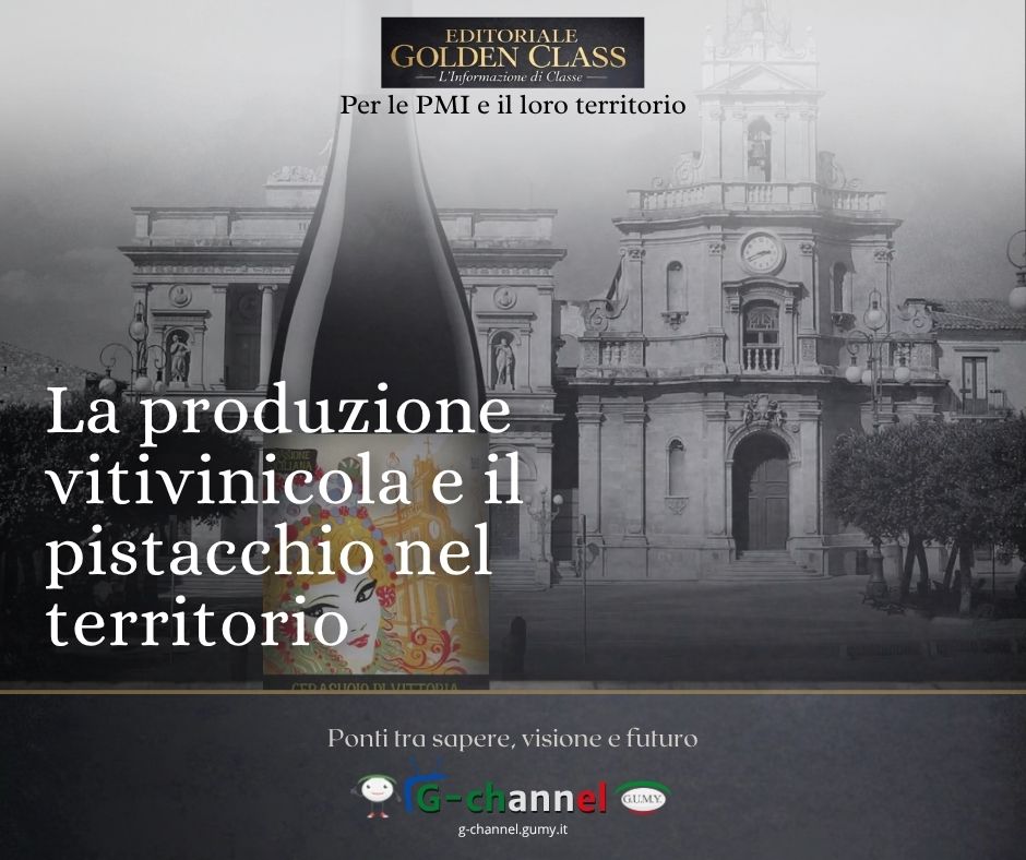 La produzione vitivinicola e il pistacchio nel territorio