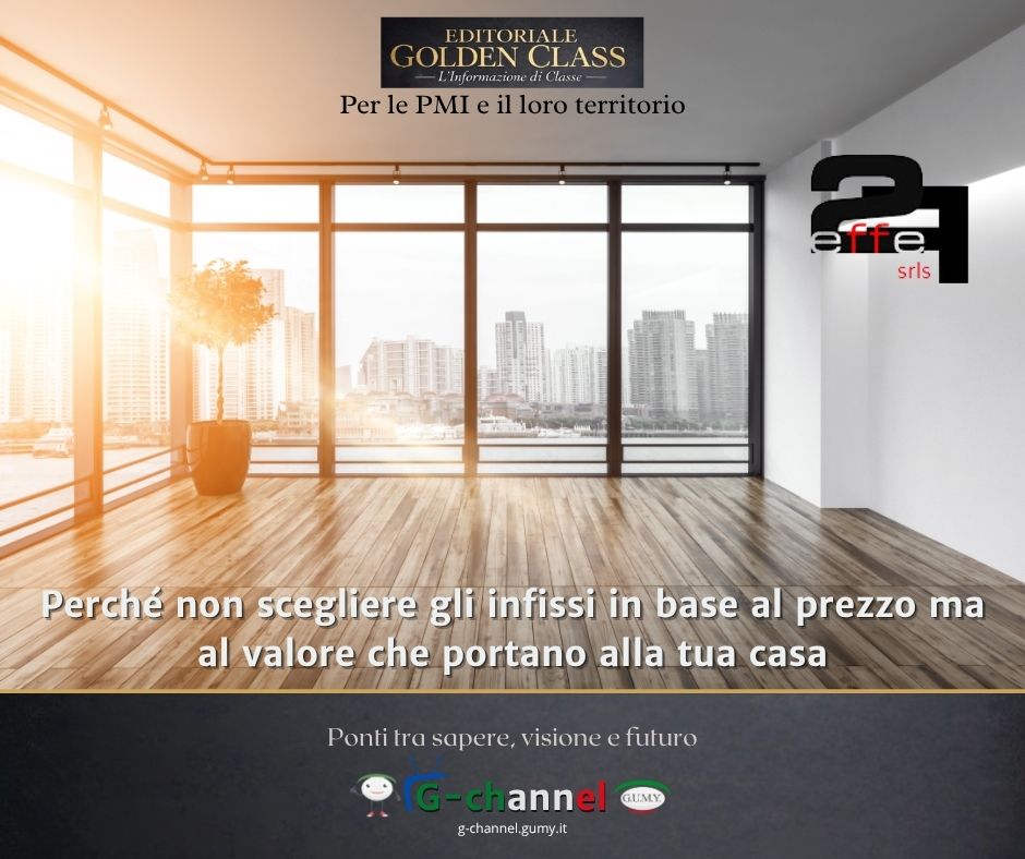 Perché non scegliere gli infissi in base al prezzo ma al valore che portano alla tua casa