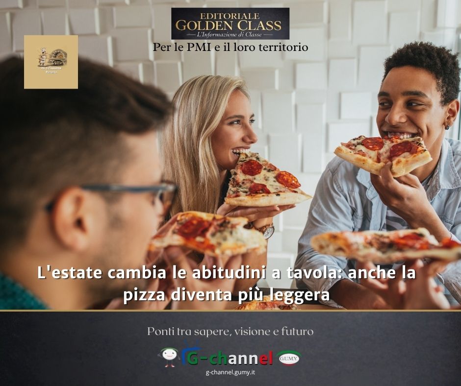 L'estate cambia le abitudini a tavola: anche la pizza diventa più leggera