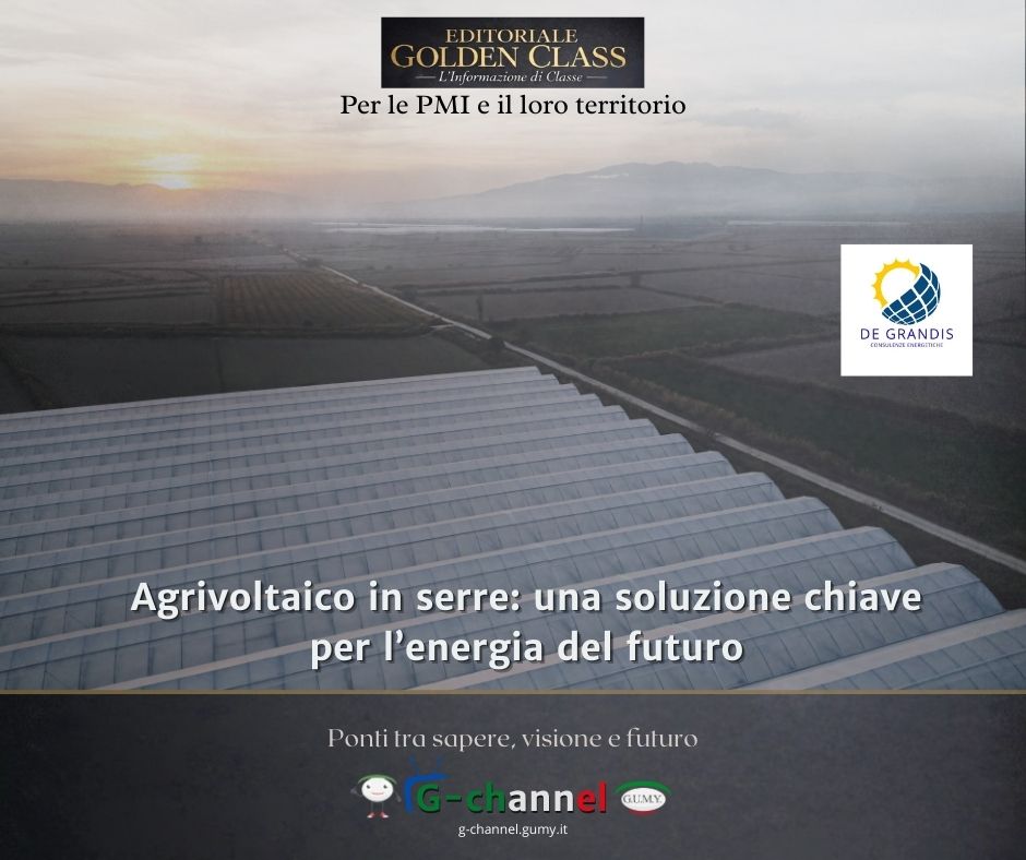 Agrivoltaico in serre: una soluzione chiave per l’energia del futuro