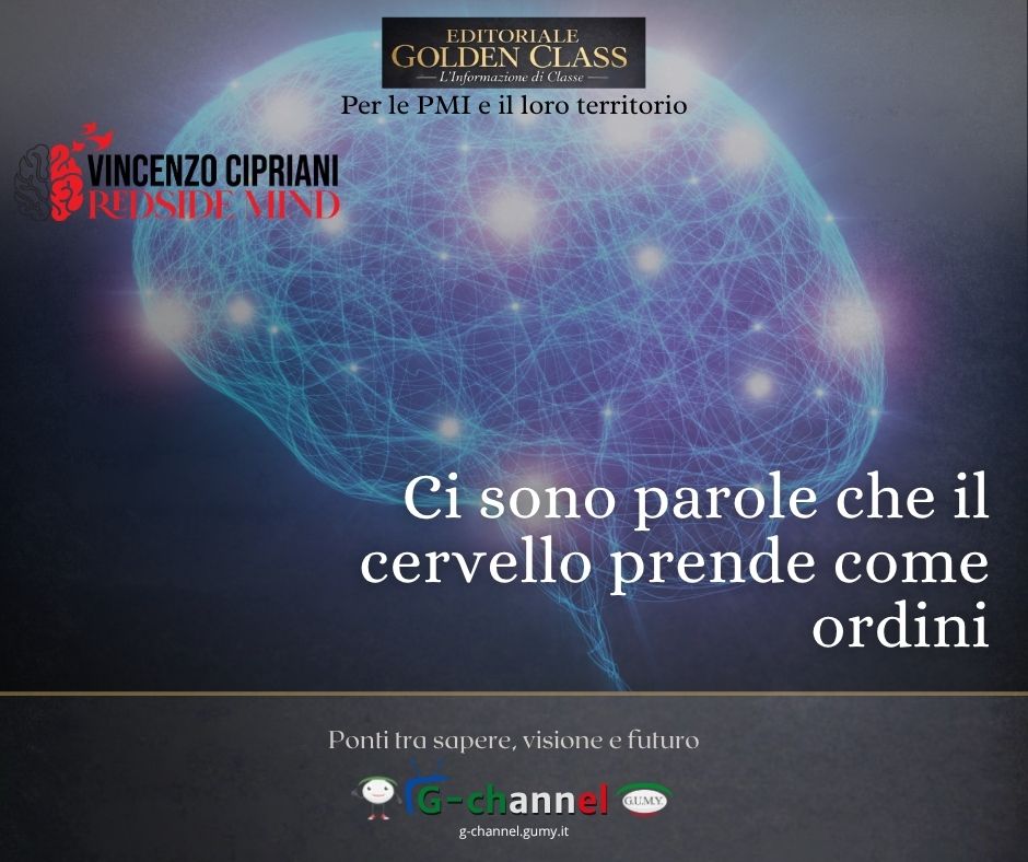 Ci sono parole che il cervello prende come ordini