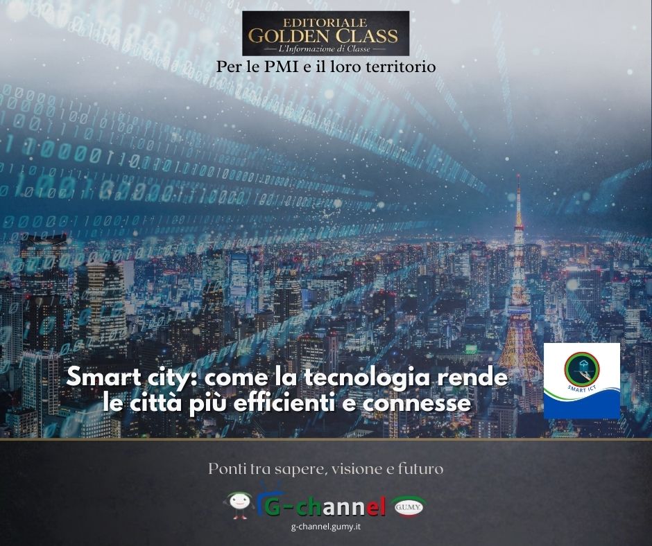 Smart city: come la tecnologia rende le città più efficienti e connesse