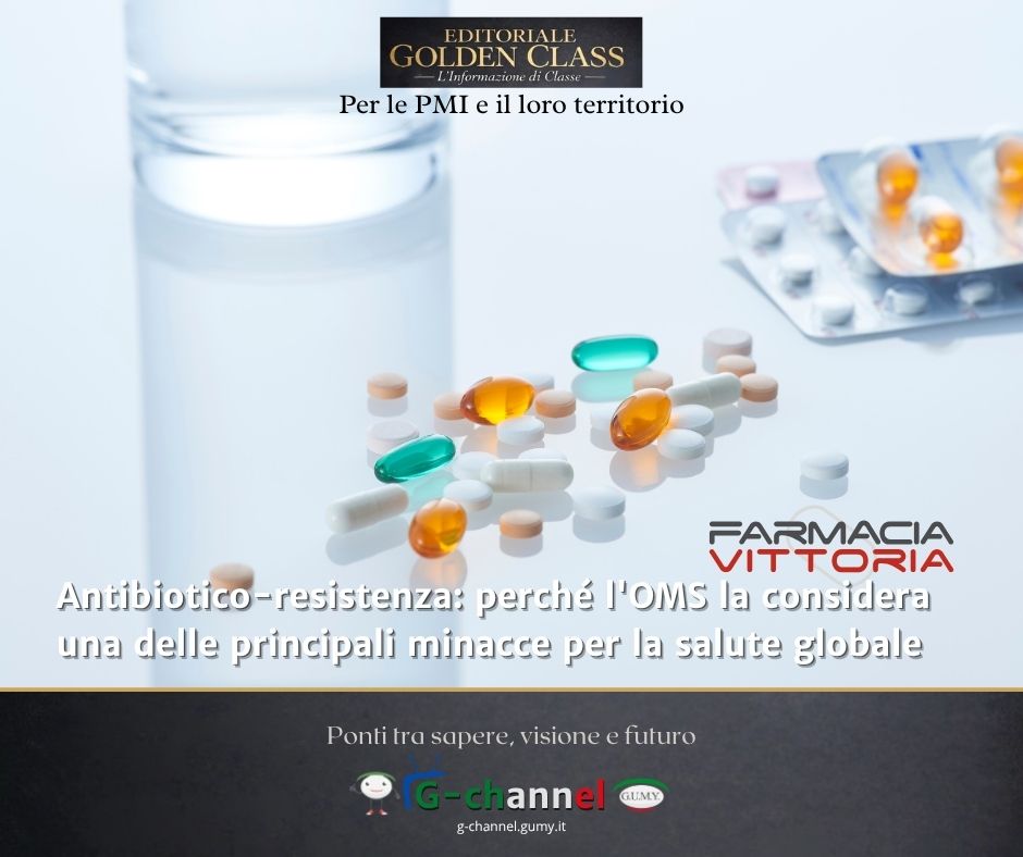 Antibiotico-resistenza: perché l'OMS la considera una delle principali minacce per la salute globale