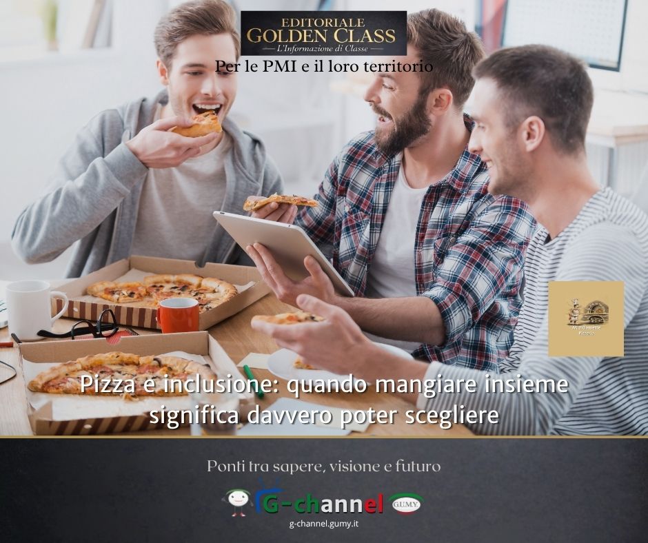 Pizza e inclusione: quando mangiare insieme significa davvero poter scegliere