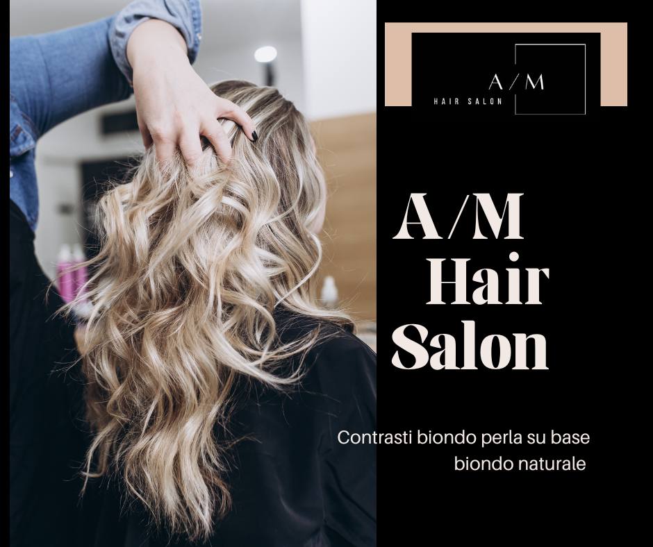 A/M Hair Salon: Contrasti biondo chiarissimo su base bionda