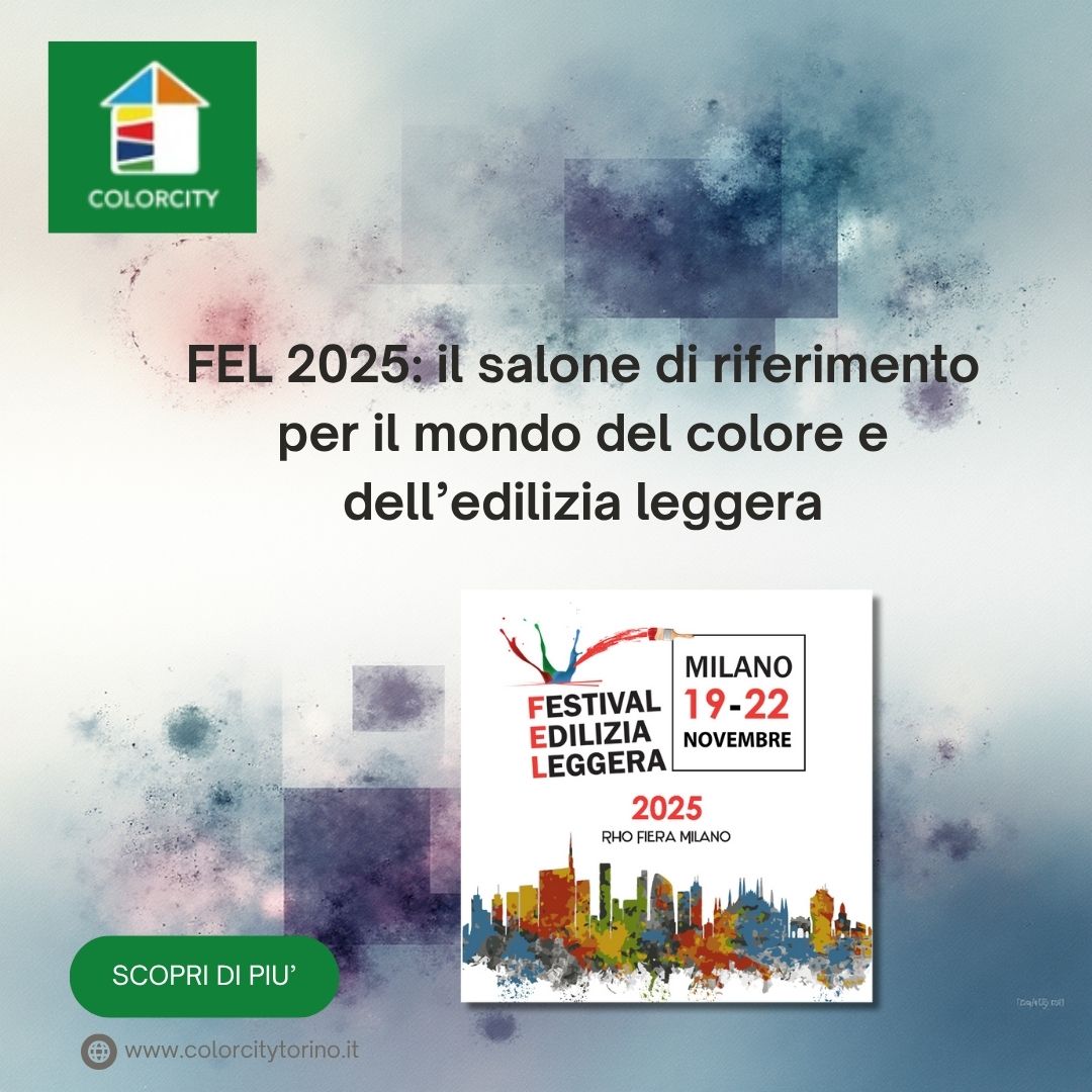 FEL 2025: il salone di riferimento per il mondo del colore e dell’edilizia leggera