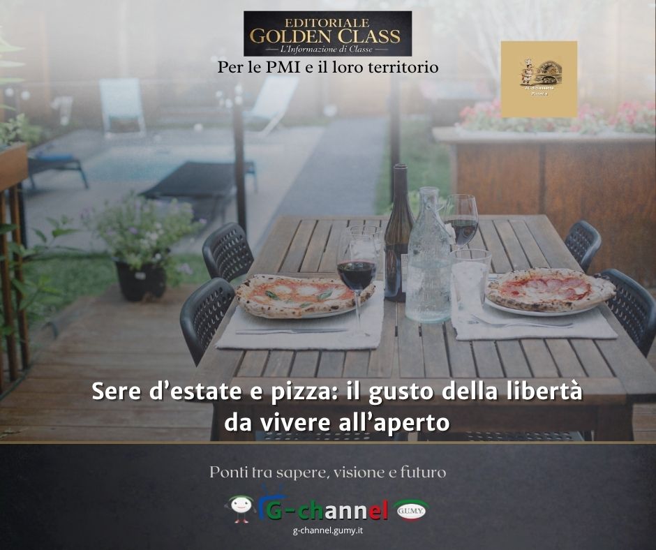 Sere d’estate e pizza: il gusto della libertà da vivere all’aperto