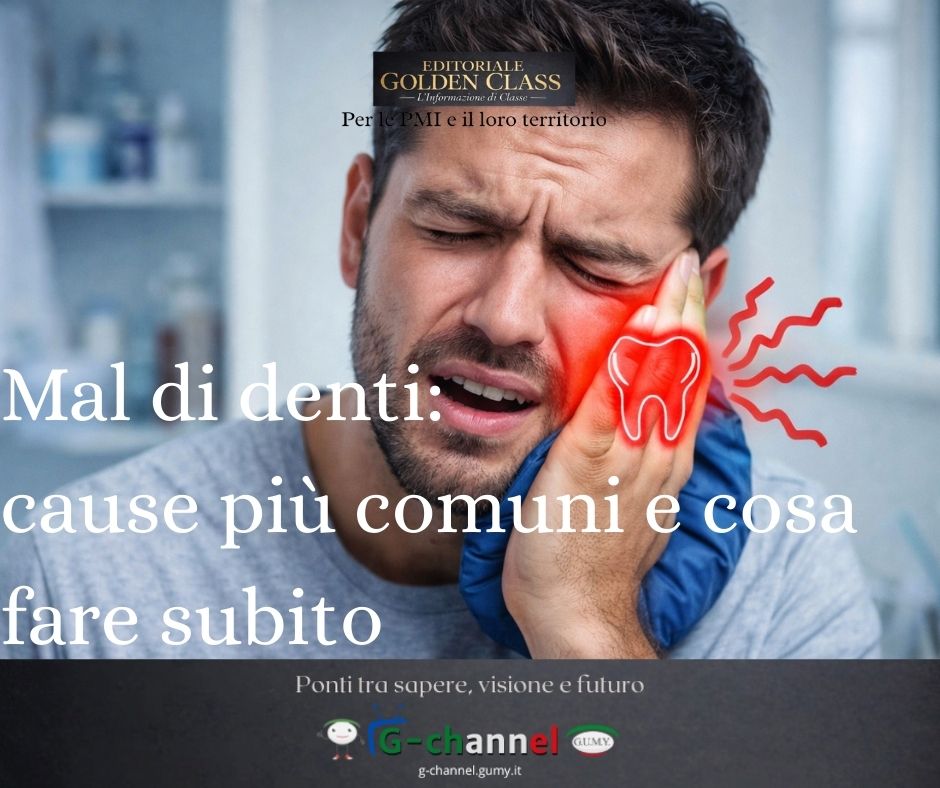 Mal di denti: cause più comuni e cosa fare subito