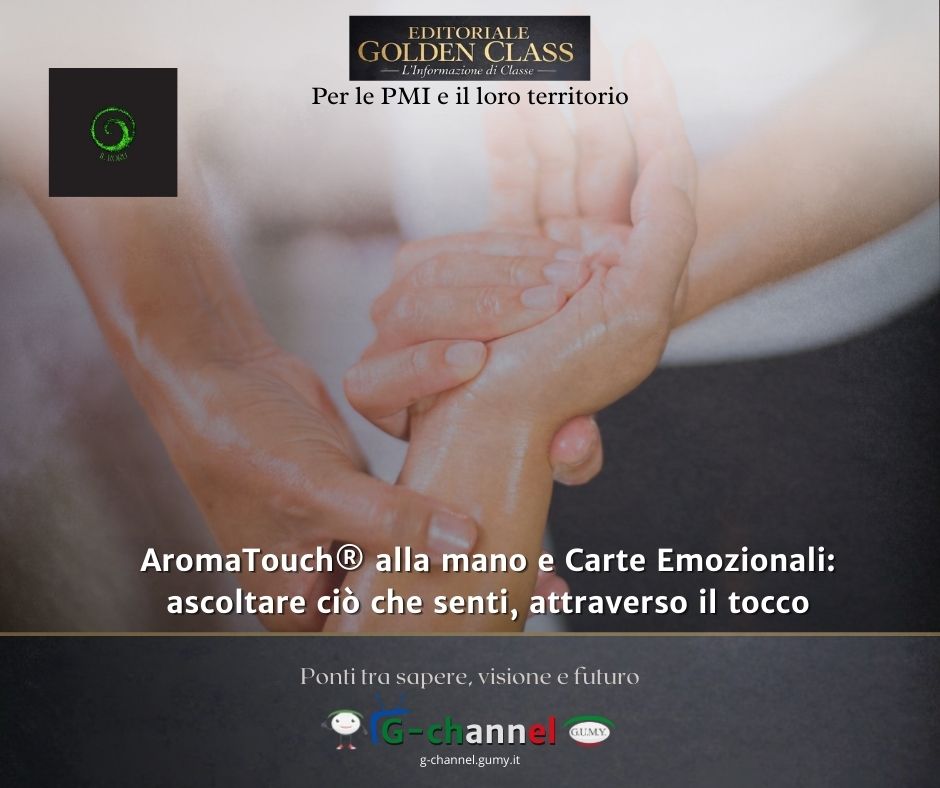 AromaTouch alla mano e Carte Emozionali: ascoltare ciò che senti, attraverso il tocco