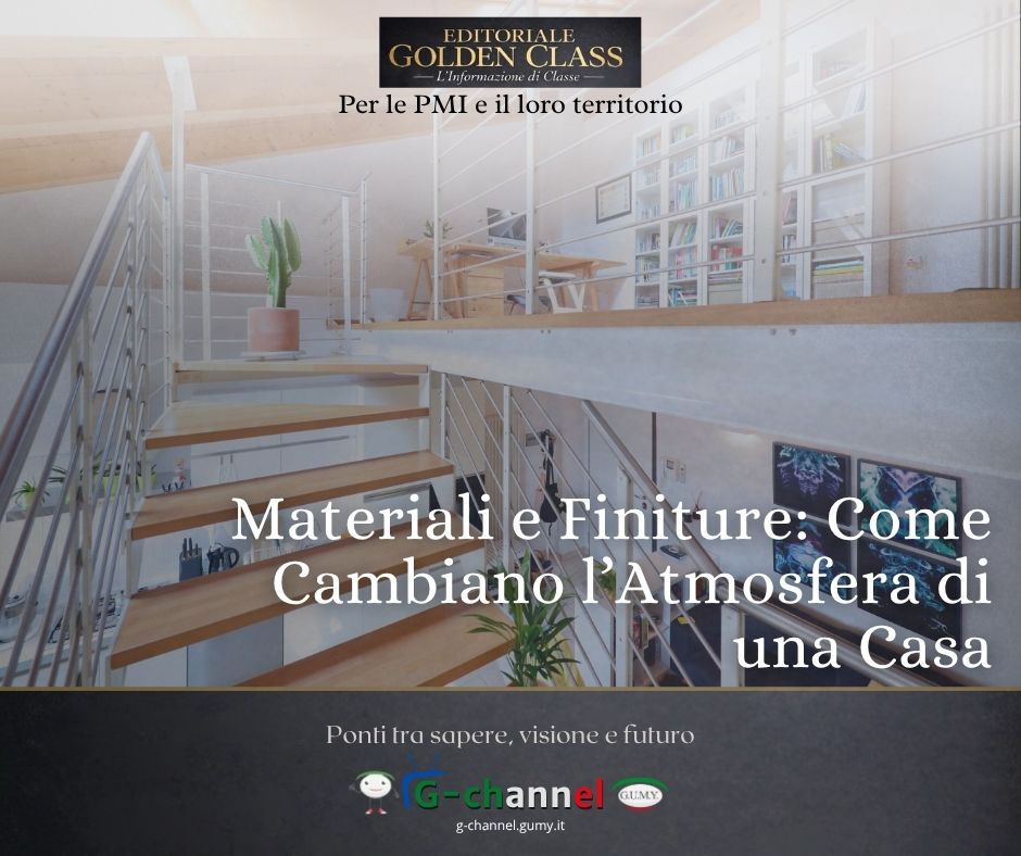 Materiali e Finiture: Come Cambiano l'Atmosfera di una Casa