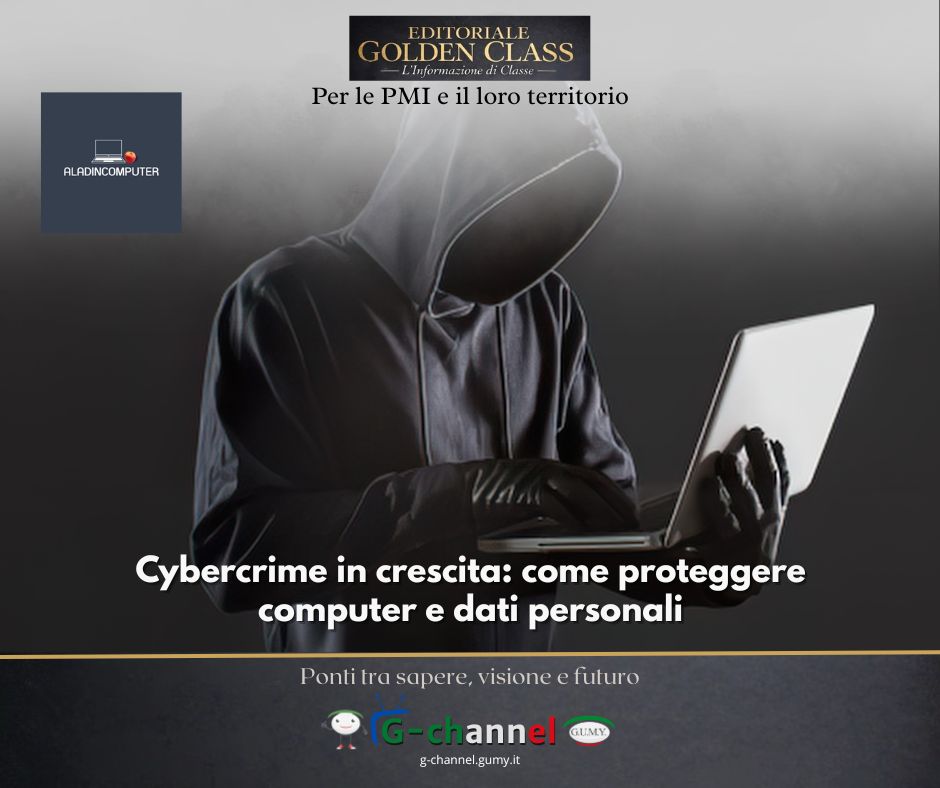 Cybercrime in crescita: come proteggere computer e dati personali