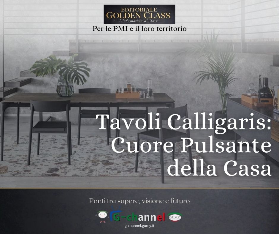 Tavoli Calligaris: Cuore Pulsante della Casa