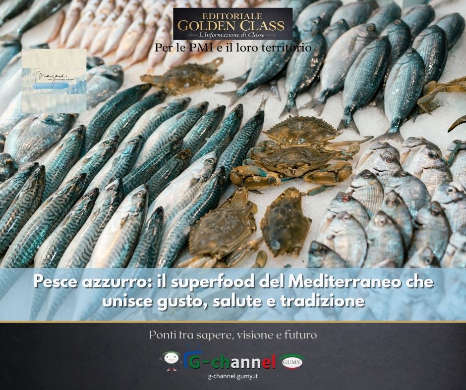 Pesce azzurro: il superfood del Mediterraneo che unisce gusto, salute e tradizione