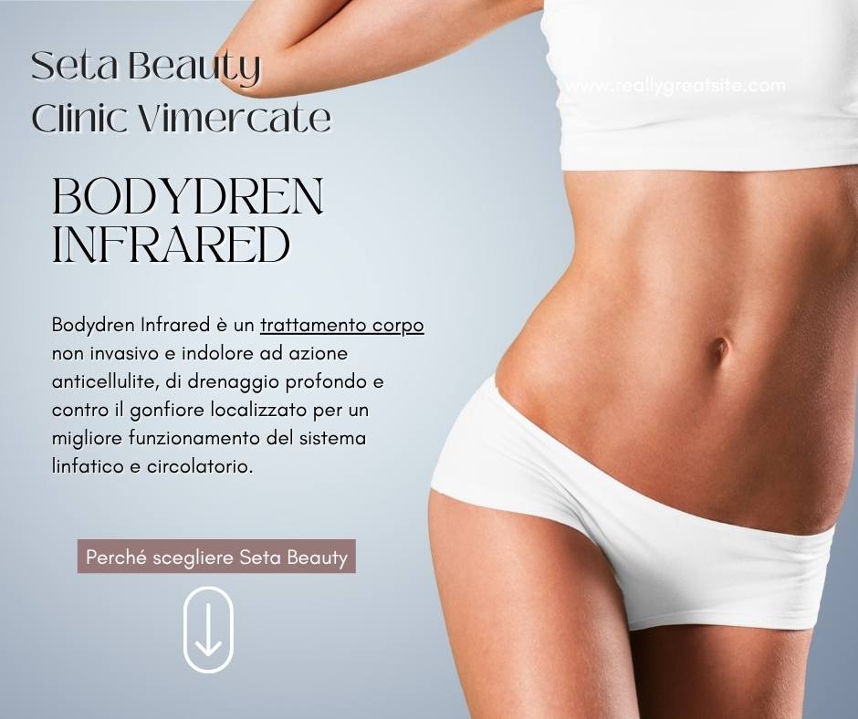 Bodydren Infrared: il trattamento drenante anti-cellulite top