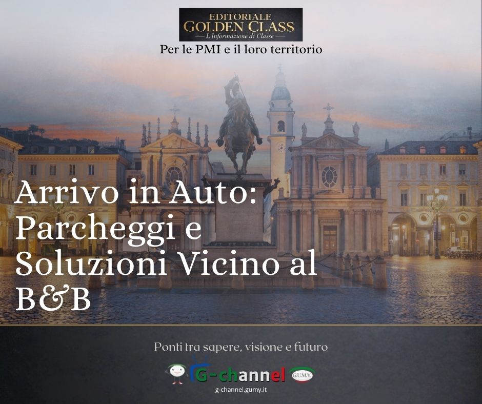 Arrivo in Auto: Parcheggi e Soluzioni Vicino al B&B