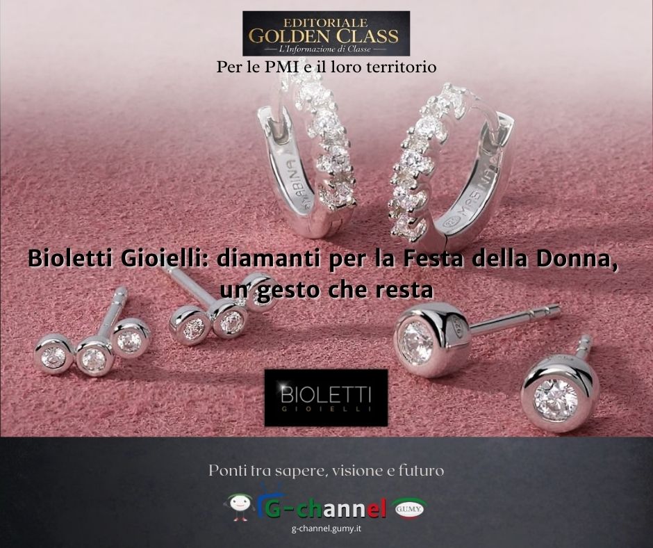 Bioletti Gioielli: diamanti per la Festa della Donna, un gesto che resta