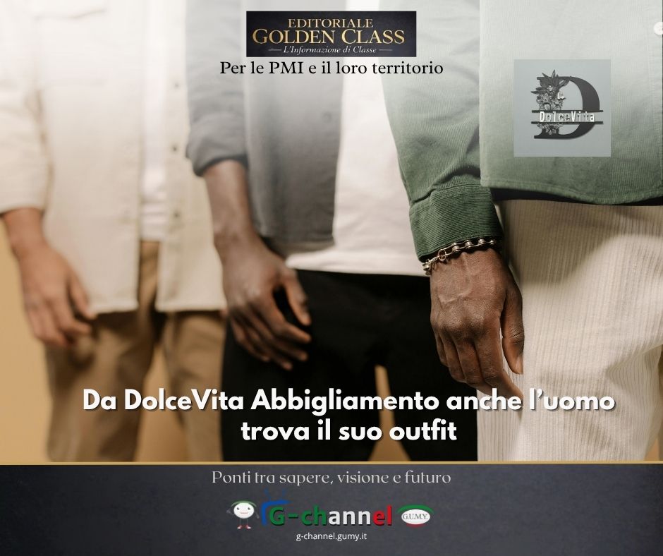 Da DolceVita Abbigliamento anche l’uomo trova il suo outfit