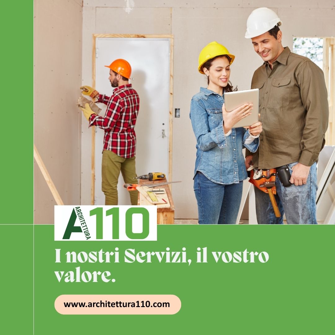 Architettura 110: I nostri Servizi Architettura 110: I nostri Servizi