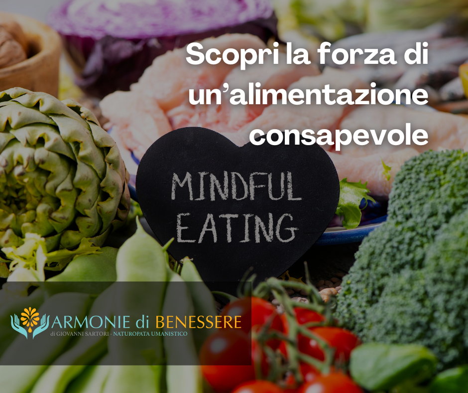 Alimentazione Consapevole per l’Equilibrio Psico-Fisico