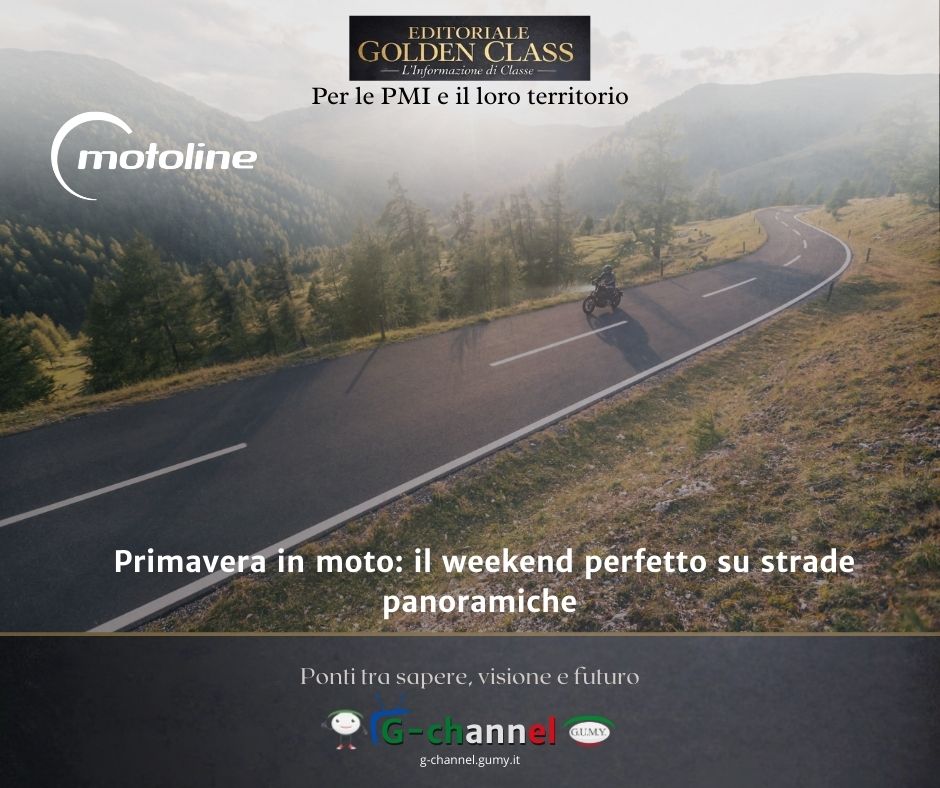 Primavera in moto: il weekend perfetto su strade panoramiche