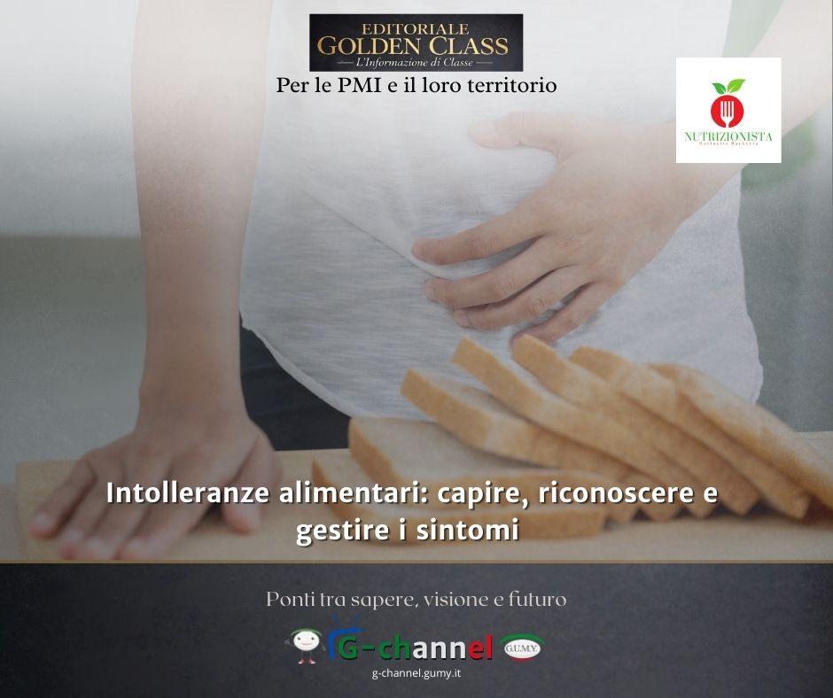 Intolleranze alimentari: capire, riconoscere e gestire i sintomi