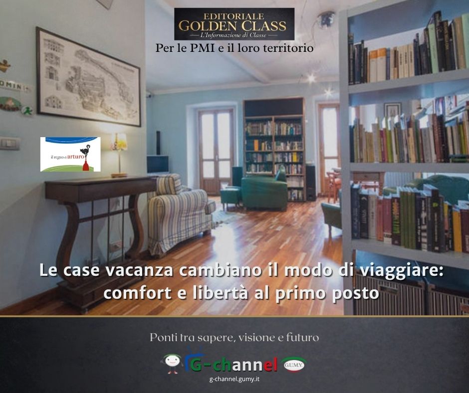 Le case vacanza cambiano il modo di viaggiare: comfort e libertà al primo posto