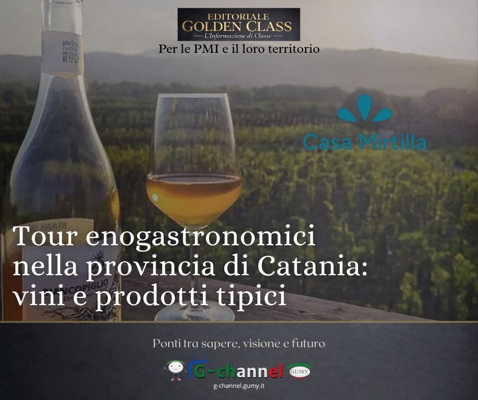 Tour enogastronomici nella provincia di Catania: vini e prodotti tipici