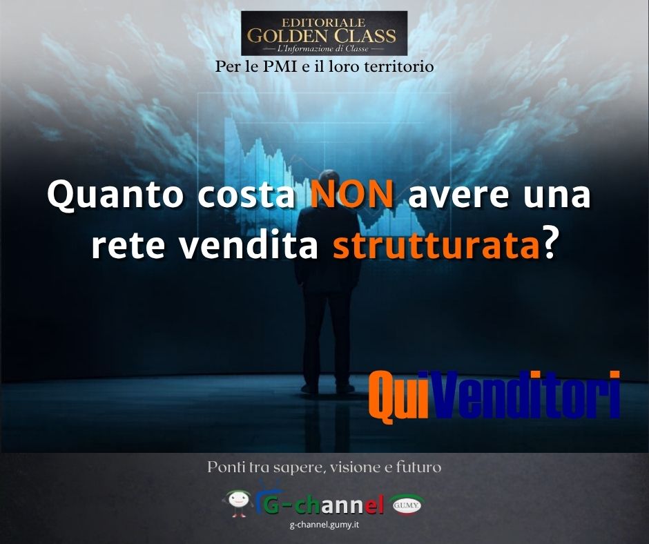 Quanto costa NON avere una rete vendita strutturata?