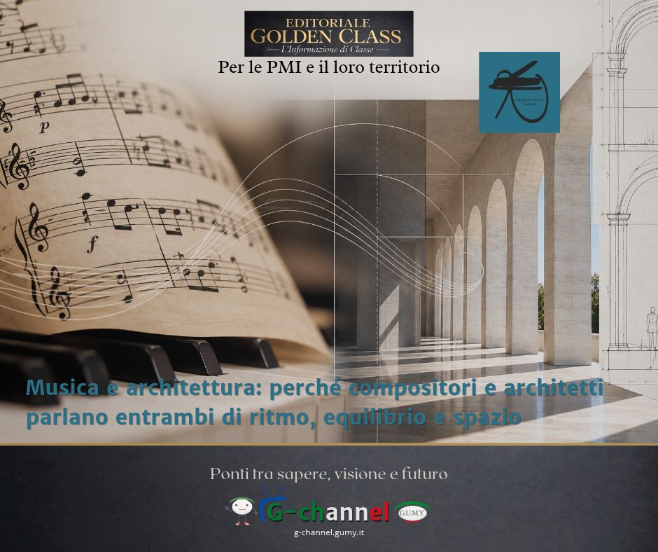 Musica e architettura: perché compositori e architetti parlano entrambi di ritmo, equilibrio e spazio