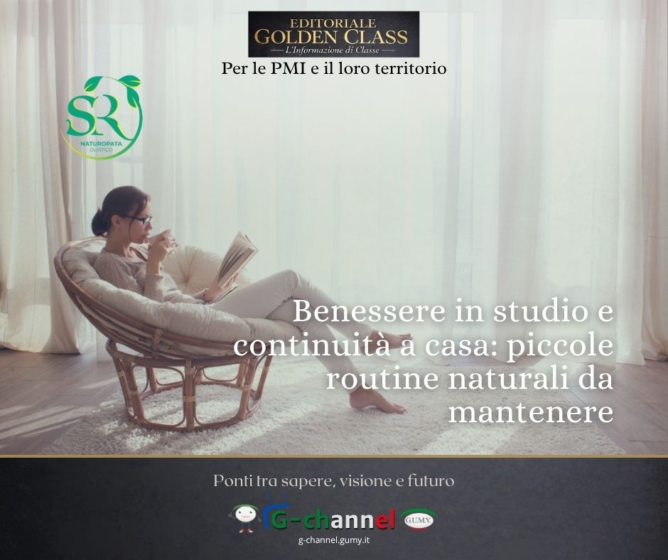 Benessere in studio e continuità a casa: piccole routine naturali da mantenere