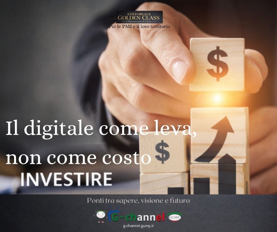 Il digitale come leva, non come costo
