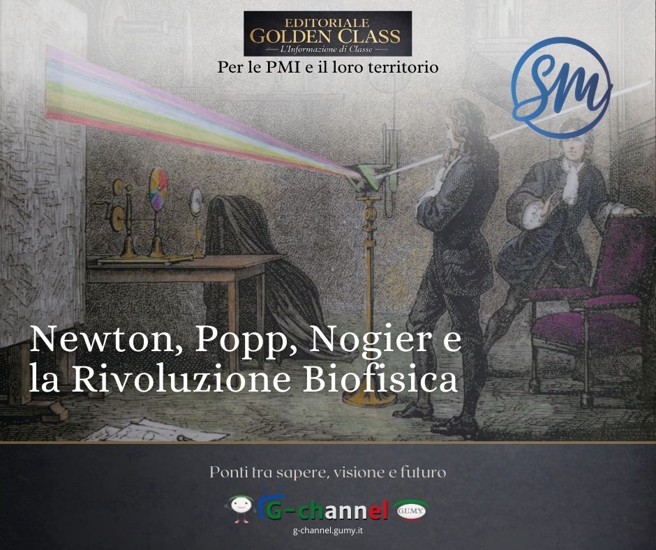 Newton, Popp, Nogier e la Rivoluzione Biofisica