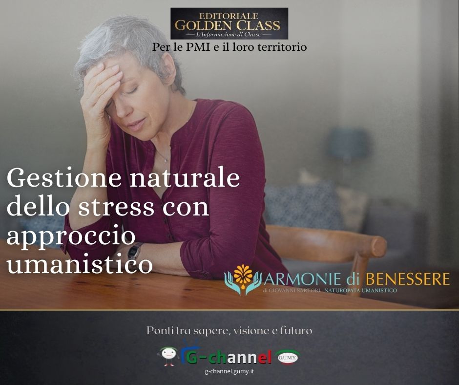 Gestione naturale dello stress con approccio umanistico